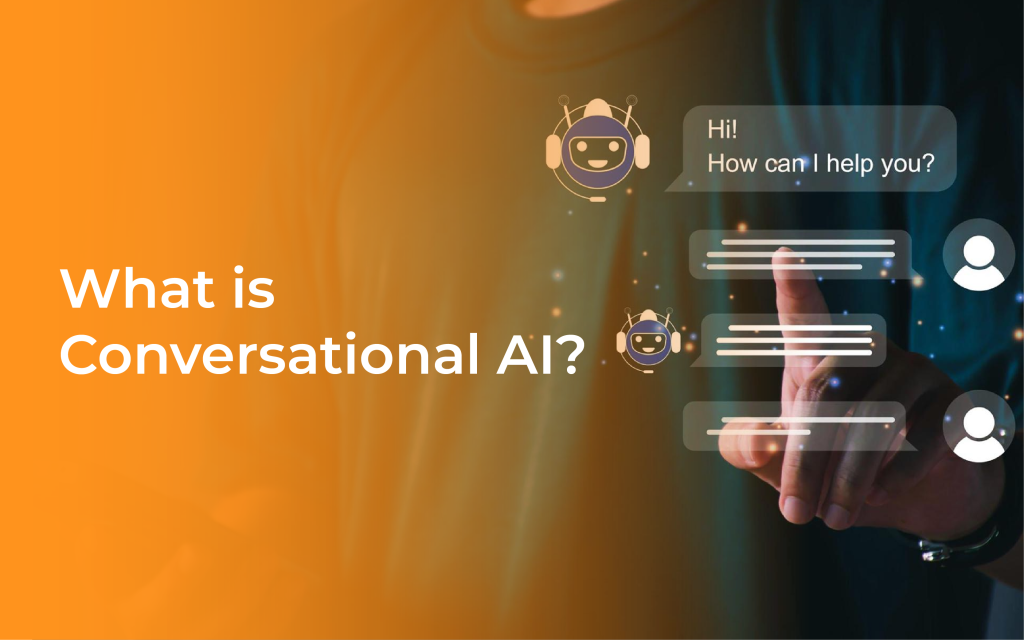 What is Conversational AI? –  Next-Generation AI Solutions